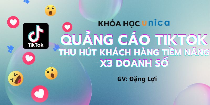 Quảng Cáo Tiktok - Thu Hút Khách Hàng Tiềm Năng X3 Doanh Số